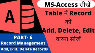 MS ACCESS IN HINDI  PART6 INSERTEDITDELETE RECORD  INSERT DELETE RECORD  DIGITAL BHANDAR [upl. by Ennair]