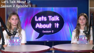 Lets Talk About It Show 1 Season 2 [upl. by Anirrehs591]