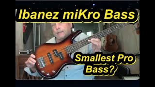 Ibanez MiKro GSRM20 Bass [upl. by Anahpos996]