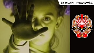 3x KLAN  Pozytywka OFFICIAL VIDEO [upl. by Thackeray]