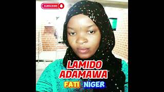 Fati Niger  Lamido Adamawa Mp3 [upl. by Buseck]