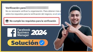 SOLUCIÓN  Cómo VERIFICAR tu Negocio en Facebook 2024  Paso a paso Fácil y Rápido 🤫 [upl. by Landrum]