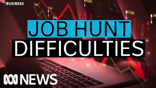 Why finding a job is getting more difficult  The Business  ABC News [upl. by Ettennor]