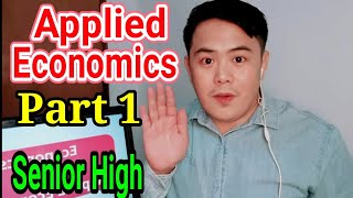 Applied Economics  Intro  Part 1  Senior High School and College Students [upl. by Dillon326]