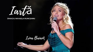 Irina Baianț  Iartă I interpretarea emoționantă omagiu adus Mihaelei Runceanu [upl. by Shult]