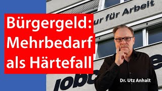 Bürgergeld  Mehrbedarf als Härtefall [upl. by Roht]