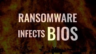 UEFI Ransomware  Malware infects BIOS [upl. by Zahavi400]