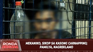 Mekaniko sikop sa kasong carnapping pamilya nagreklamo [upl. by Grantley909]