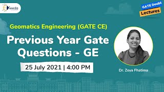 Geomatics Engineering  Previous Year Gate Questions  GE  25 July  4 PM [upl. by Nnaeiram]