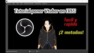 【Vtuber】Tutorial como poner Vtuber en OBS 2024 2 metodos  Facil y Rapido [upl. by Hairym705]