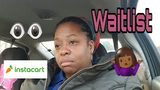 INSTACART Waitlist Do you like it 🤷🏾‍♀️ [upl. by Doreen]