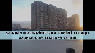 Şəhərin mərkəzində əla təmirli 3 otaqlı uzunmüddətli kirayə verilir  əlaqə Rasim 050 3638800 [upl. by Francesco]