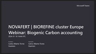 NOVAFERT  BIOREFINE Cluster Europe Webinar Biogenic Carbon Accounting [upl. by Dorelia102]