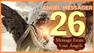 🔥Angel Number 26 Meaning❤️connect with your angels and guides [upl. by Eirrotal]