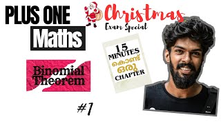 PLUS ONE MATHEMATICS  BINOMIAL THEOREM  CHAPTER 8  xmas exam special  plus one maths  1 shot [upl. by Attener]