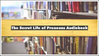 James W Pennebaker The Secret Life of Pronouns Audiobook [upl. by Liggett]