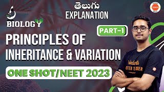 Principles of Inheritance and Variation Class 12 Part 1  NEET 2023  Ajay Sir  Vedantu Telugu [upl. by Tnerual]