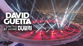 David Guetta  United at Home  Dubai Edition [upl. by Donald]