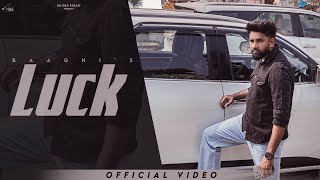 Luck Official Video  Baaghi  Jassi X  New Punjabi Song 2024  Latest Punjabi Song 2024 [upl. by Alic927]