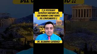 ¡¡ EL POSTULADO FILOSÓFICO KANTIANO DEL SER HUMANO COMO FUENTE DEL CONOCIMIENTO [upl. by Lippold225]