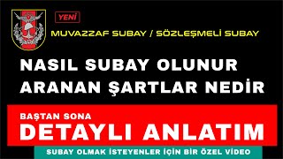 NASIL SUBAY OLUNUR  MUVAZZAF SUBAY VE SÖZLEŞMELİ SUBAY NASIL OLUNUR DETAYLI ANLATIM [upl. by Acimat400]