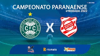 Coritiba x Rio Branco  AO VIVO  Campeonato Paranaense 2022  RIC MAIS [upl. by Whitney]