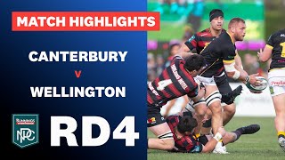 RD 4 HIGHLIGHTS Canterbury v Wellington Bunnings NPC 2024 [upl. by Polivy]