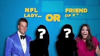 NFL Lady or Friend of Katie [upl. by Huber720]