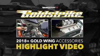 Goldstrike 2018 Gold Wing Accessories Highlight Video  WingStuffcom [upl. by Lapham156]