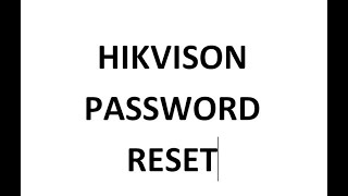 How to Reset Passowrd Hikvision DVRNVR Password [upl. by Jewett]