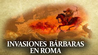 INVASIONES BARBARAS EN ROMA HISTORIA BARBAROS [upl. by Zalucki]