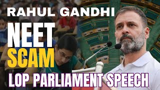 RAHUL GANDHI PARLIAMENT SPEECH  Neet Scam  LOP  NARENDRA MODI Budget Section [upl. by Jone]