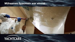 UnterwasserSchiffsanierung mit Spachtelmasse für die Rolle – High Build Epoxy Filler von YACHTCARE [upl. by Namyac]