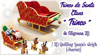 Trineo de Santa  Trineo  de filigrana 3D 3D quilling Santa  Sleigh [upl. by Malin386]