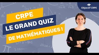 CRPE  CRPE  le grand quizz de mathématiques [upl. by Pliske]