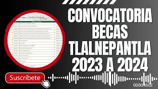 Convocatoria Becas Tlalnepantla 2023 a 2024 [upl. by Ellita]