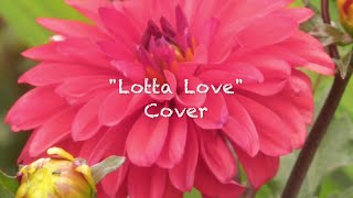 quotLotta Lovequot Nicolette Larson Cover  with LYRICS [upl. by Sone]