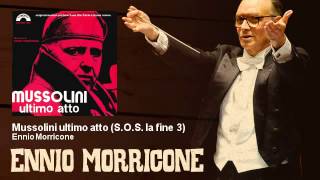 Ennio Morricone  Mussolini ultimo atto  SOS la fine 3  Mussolini Ultimo Atto 1974 [upl. by Silado]