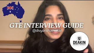 GTE INTERVIEW GUIDE  Deakin University  internationalstudents gte australia melbourne [upl. by Glaudia]