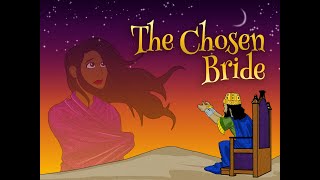 Esther  The Chosen Bride [upl. by Sanders]