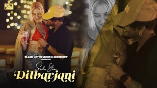 Dilbarjani  Official Video  Sucha Yaar  New Punjabi Songs 2024  Black Notes Music [upl. by Salaidh]