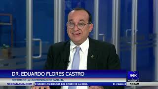 Universidad de Panamá en los medios  Entrevista Dr Eduardo Flores  Nex Noticias [upl. by Ydurt739]