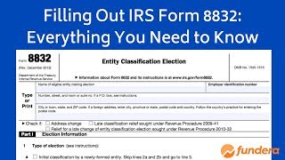 Filling out IRS Form 8832 An EasytoFollow Guide [upl. by Narahs]