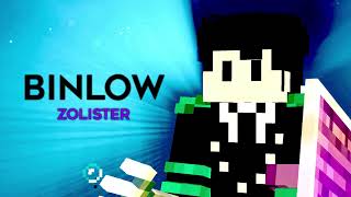 Binlow  Zolister [upl. by Queridas]