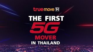 TrueMove H  THE FIRST 5G MOVER IN THAILAND [upl. by Acimat]