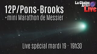 Live spécial Comète 12P  mini Marathon de Messier mardi19mars 19h30 [upl. by Rebme]