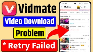 😥 Vidmate App Video Download Problem  Vidmate Retry Failed Problem  Vidmate retry link expired [upl. by Naud228]