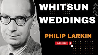 The Whitsun WeddingsTAMIL by Philip Larkin Summary amp Analysis maenglish webiwebboo [upl. by Krystalle]