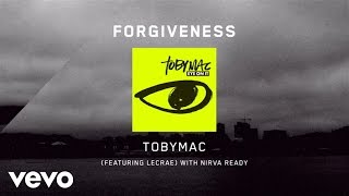 TobyMac  Forgiveness Lyrics ft Lecrae [upl. by Roumell]