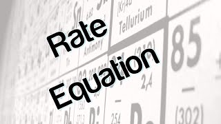 Rate equation [upl. by Eidaj63]